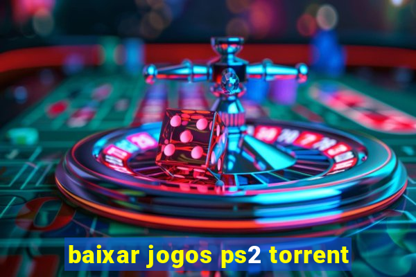 baixar jogos ps2 torrent